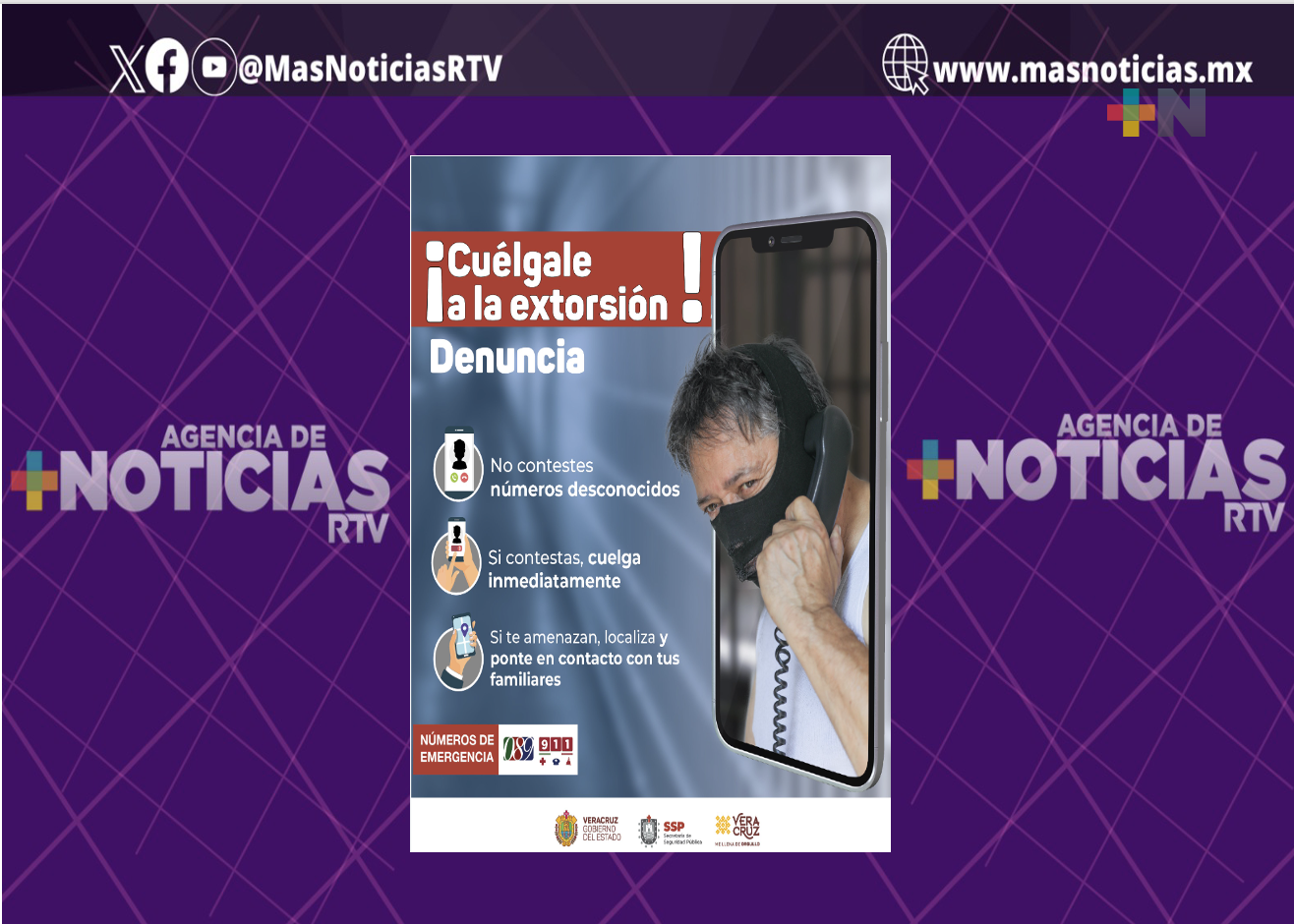 SSP invita a población a no ser víctimas en llamadas de extorsión